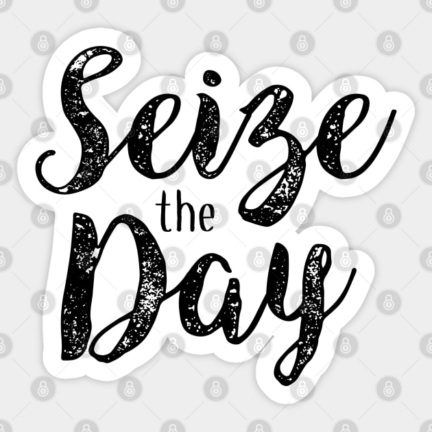 Seize the Day Sticker by ijsw